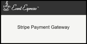 Event Espresso Stripe Payment Gateway