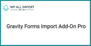 Gravity Forms Import Add-On Pro + Beta