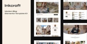 Inkcraft - Modern Blog & Magazine Elementor Pro Template Kit