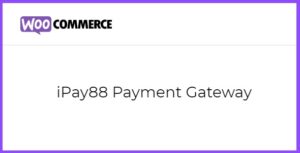 WooCommerce iPay88 Payment Gateway