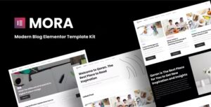 Mora - Modern Blog Elementor Template Kit