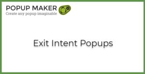 Popup Maker Exit Intent Popups