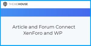 Article and Forum Connect: XenForo and WP