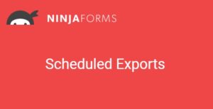 Ninja Forms Scheduled Exports