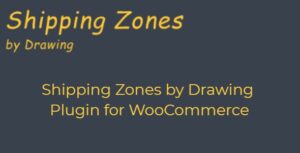 Shipping Zones by Drawing Plugin for WooCommerce