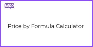 Price by Formula Calculator for WooCommerce