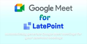 Google Meet for LatePoint