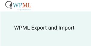 WPML Export and Import