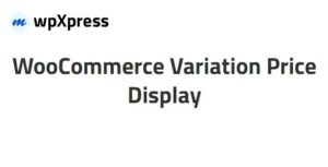 WooCommerce Variation Price Display