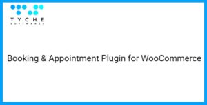 Booking & Appointment Plugin for WooCommerce Tyche Softwares