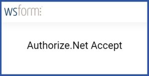 WS Form PRO Authorize.Net Accept