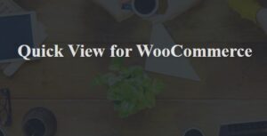 XT WooCommerce Quick View Pro