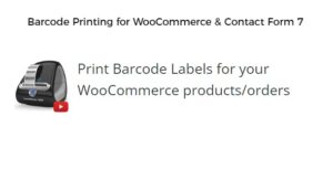 Barcode Printing for WooCommerce & Contact Form 7