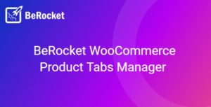 BeRocket WooCommerce Product Tabs Manager