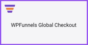 WPFunnels Global Checkout