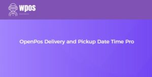 OpenPos Delivery and Pickup Date Time Pro