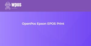 OpenPos Epson EPOS Print