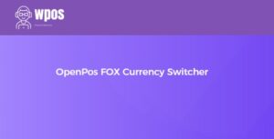 OpenPos FOX Currency Switcher