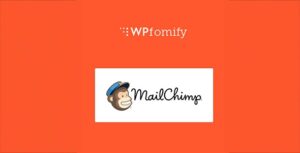 Wpfomify MailChimp Addon