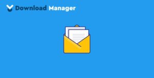 Download Manager Newsletters and AutoResponder